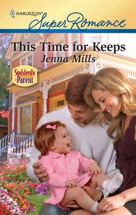 Title details for This Time for Keeps by Jenna Mills - Available